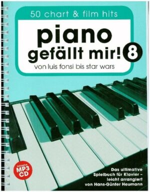 Piano gefällt mir! 50 Chart und Film Hits - Band 8 mit CD