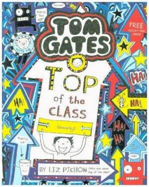 Tom Gates 09: Top of the Class (Nearly)