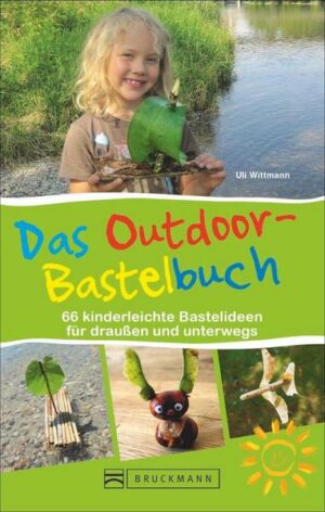 Das Outdoor-Bastelbuch