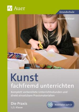 Kunst fachfremd unterrichten