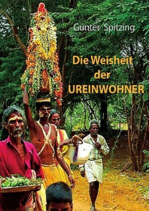 Die Weisheit der Ureinwohner