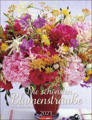 Die schönsten Blumensträuße Kalender 2023