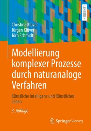 Modellierung komplexer Prozesse durch naturanaloge Verfahren