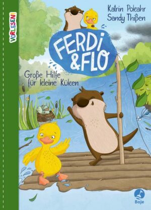 Ferdi & Flo - Große Hilfe für kleine Küken (Band 2)