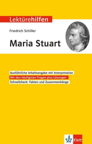 Lektürehilfen Friedrich Schiller 'Maria Stuart'