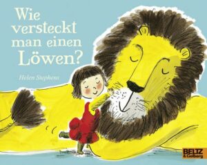 Wie versteckt man einen Löwen?