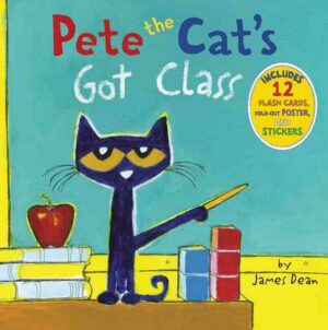 Pete the Cat's Got Class: Includes 12 Flash Cards