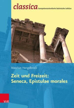 Zeit und Freizeit: Seneca