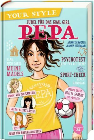 Jubel für das Goal Girl - Pepa / Your Style Bd. 2