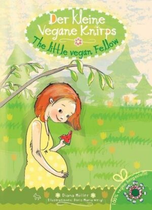 Der kleine vegane Knirps - The little vegan Fellow