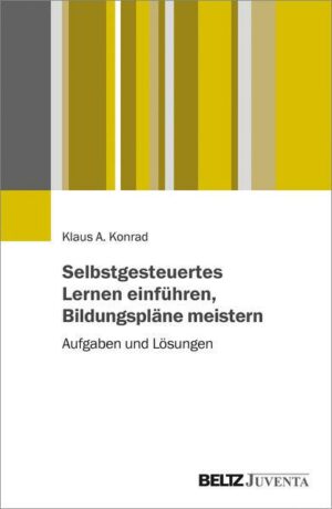 Selbstgesteuertes Lernen einführen