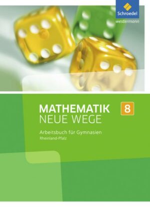 Mathematik Neue Wege SI 8. Arbeitsbuch. Rheinland-Pfalz