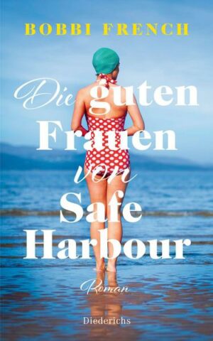 Die guten Frauen von Safe Harbour