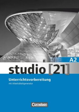 Studio [21] Grundstufe A2: Gesamtband. Unterrichtsvorbereitung (Print)