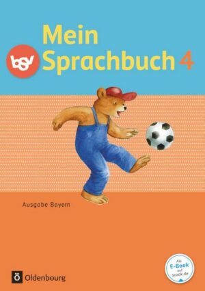 Mein Sprachbuch 4. Jahrgangsstufe. Schülerbuch Ausgabe Bayern