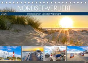 NORDSEE-VERLIEBT (Tischkalender 2023 DIN A5 quer)