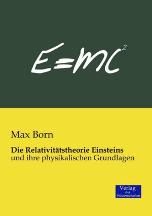 Die Relativitätstheorie Einsteins