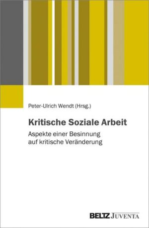 Kritische Soziale Arbeit