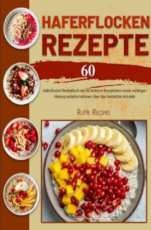 Haferflocken Rezepte