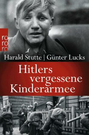 Hitlers vergessene Kinderarmee