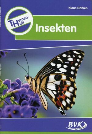 Themenheft Insekten. Kopiervorlagen. 3./4. Klasse