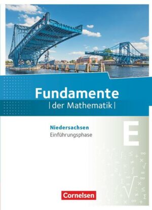 Fundamente der Mathematik Einführungsphase - Niedersachsen - Schülerbuch