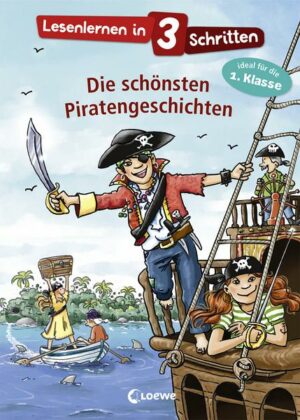 Lesenlernen in 3 Schritten - Die schönsten Piratengeschichten