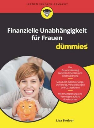 Finanzielle Unabhängigkeit für Frauen für Dummies