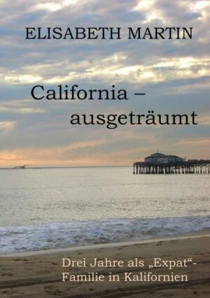 California ausgeträumt