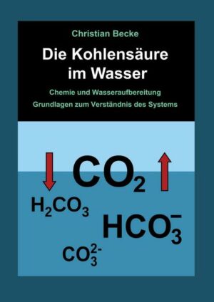 Die Kohlensäure im Wasser