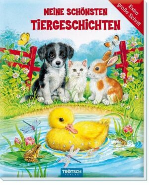 Trötsch Geschichtenbuch 'Meine schönsten Tiergeschichten'