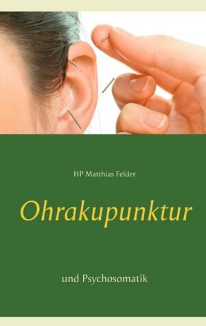 Ohrakupunktur und Psychosomatik