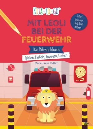 Kita-to-Go: Mit Leoli bei der Feuerwehr – Das Mitmachbuch – Spielen