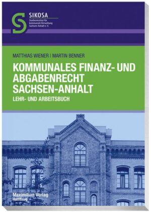 Kommunales Finanz- und Abgabenrecht Sachsen-Anhalt