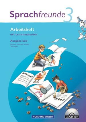 Sprachfreunde 3. Schuljahr. Neubearbeitung 2010. Ausgabe Süd (Sachsen