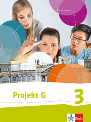 Projekt G. Schülerbuch 3. Neue Ausgabe Gesellschaftslehre Niedersachsen