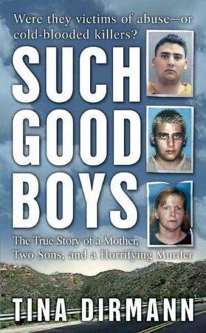 Such Good Boys: The True Story of a Mother