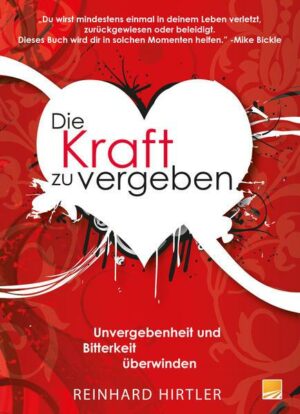 Die Kraft zu vergeben