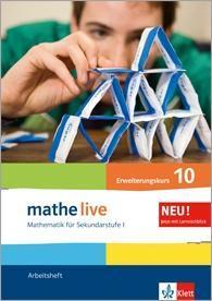 Mathe live. Arbeitsheft mit Lösungsheft Erweiterungskurs 10. Schuljahr. Allgemeine Ausgabe