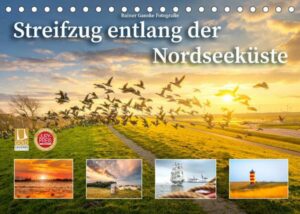 Streifzug entlang der Nordseeküste (Tischkalender 2023 DIN A5 quer)