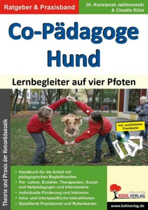 Co-Pädagoge Hund. Lernbegleiter auf vier Pfoten