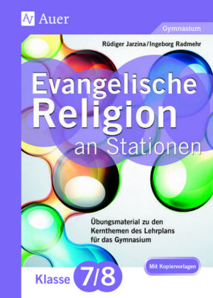 Evangelische Religion an Stationen 7-8 Gymnasium