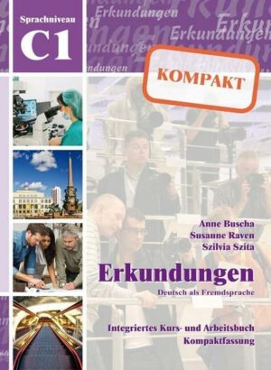 Erkundungen Deutsch als Fremdsprache KOMPAKT C1