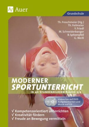 Moderner Sportunterricht in Stundenbildern 3/4