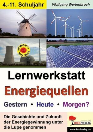 Lernwerkstatt Energiequellen - Gestern