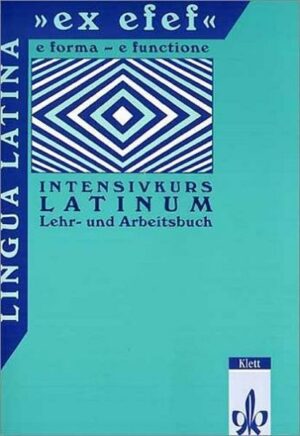 Lingua Latina. 'ex efef'. Lehr- und Arbeitsbuch für Schüler