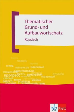 Thematischer Grund- und Aufbauwortschatz Russisch