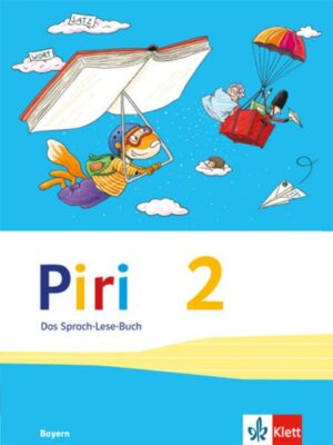 Piri 2. Schülerbuch Klasse 2. Ausgabe Bayern