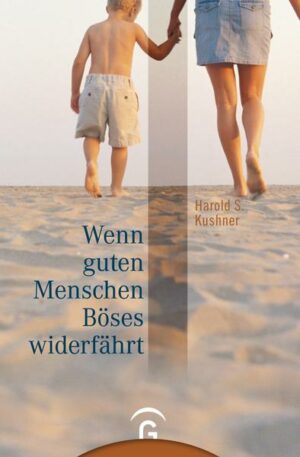 Wenn guten Menschen Böses widerfährt