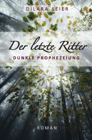 Der Letzte - Trilogie / Der letzte Ritter